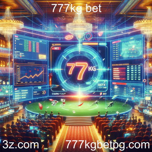 Descubra as Apostas Ao Vivo na 777kg Bet